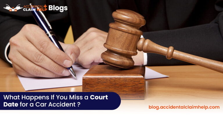 What Happens If You Miss a Court Date for a Car Accident?