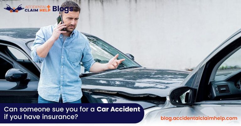 Can Someone Sue You for a Car Accident if You Have Insurance?