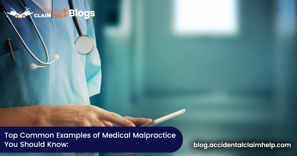 Examples of Medical Malpractice