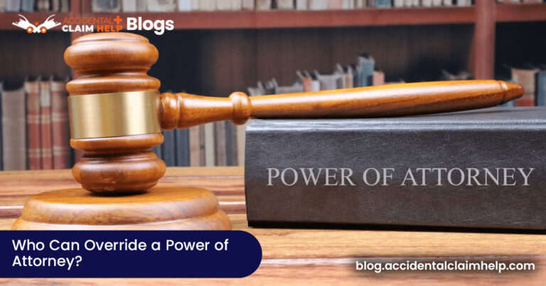 Who Can Override a Power of Attorney?