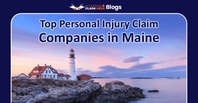 Top Personal Injury Claim Companies in Maine