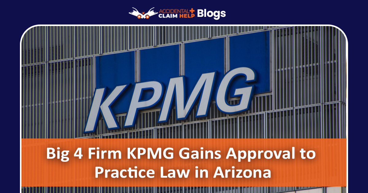 Big 4 Firm KPMG Gains Approval to Practice Law in Arizona