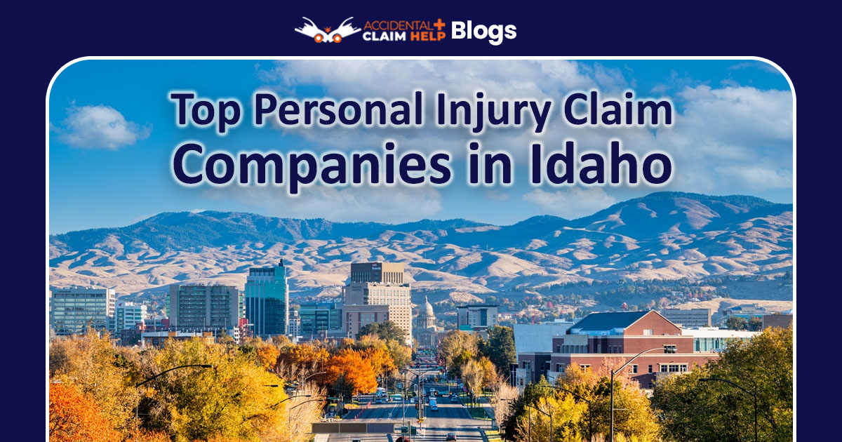 Top Personal Injury Claim Companies in Idaho