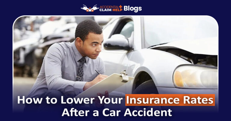 How to Lower Your Insurance Rates After a Car Accident