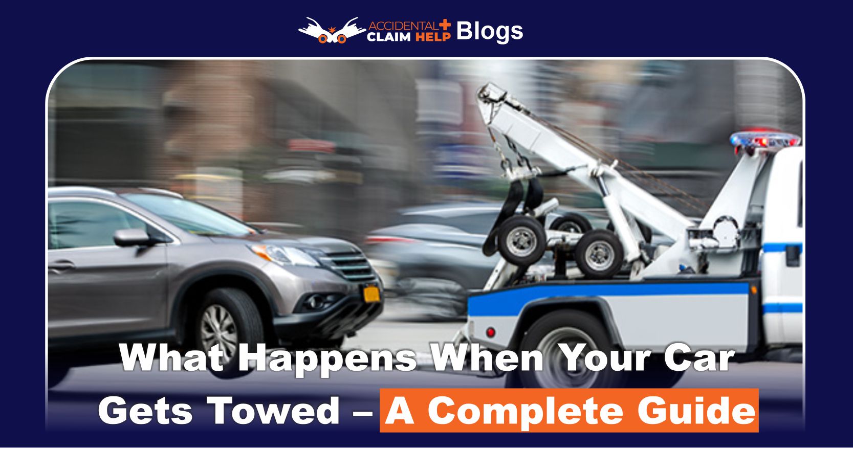 What Happens When Your Car Gets Towed
