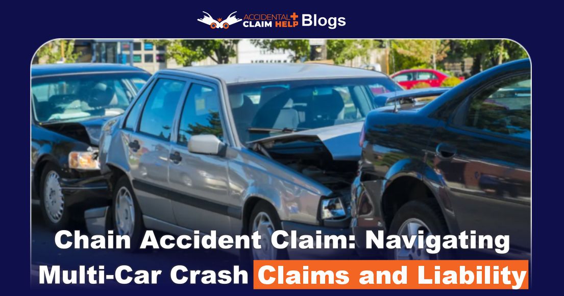 Chain Accident Claim