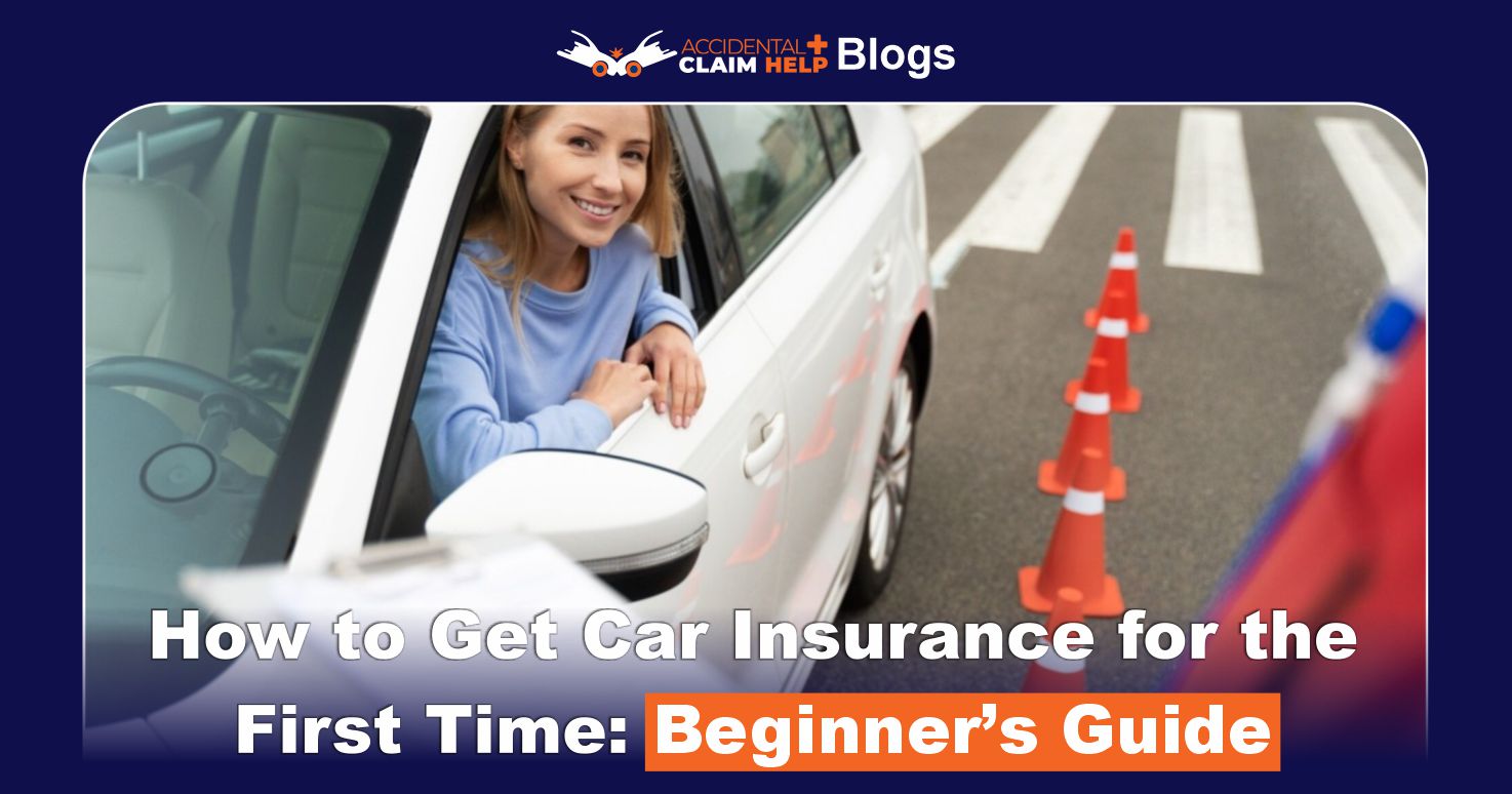 How to Get Car Insurance for the First Time