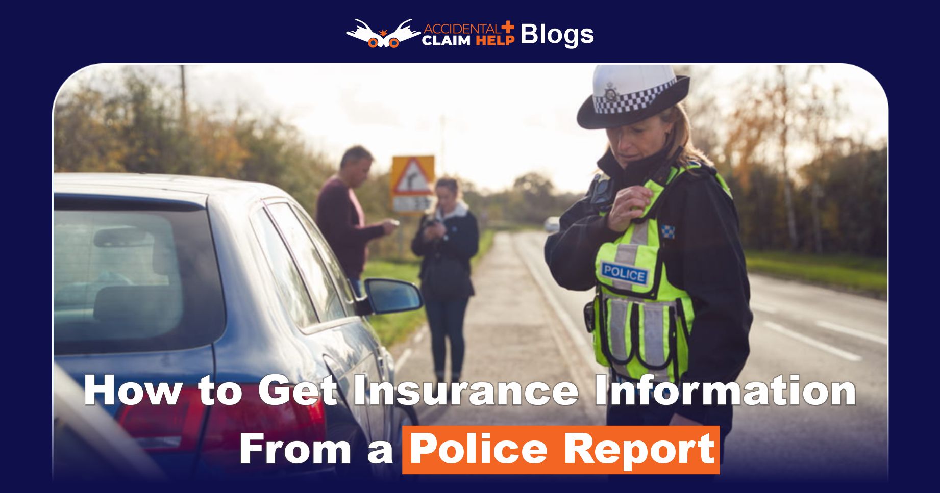 How to Get Insurance Information From a Police Report